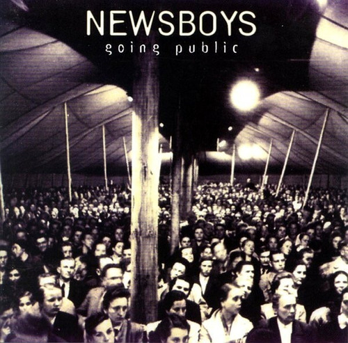 Newsboys  Going Public Cd