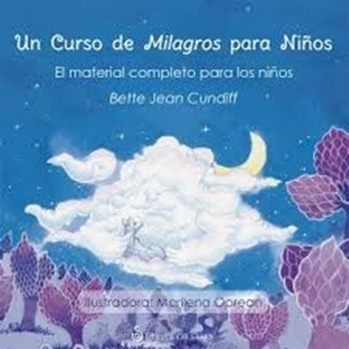 Curso De Milagros Para Niños, Un - Bette Jean Cundiff