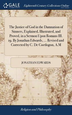Libro The Justice Of God In The Damnation Of Sinners, Exp...