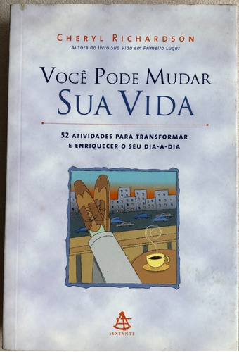 Livro - Você Pode Mudar Sua Vida. Cheryl Richardson.