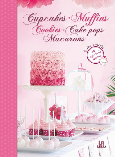 Cupcakes, Muffins, Cookies, Cake Pops Macarons Agenda De ...