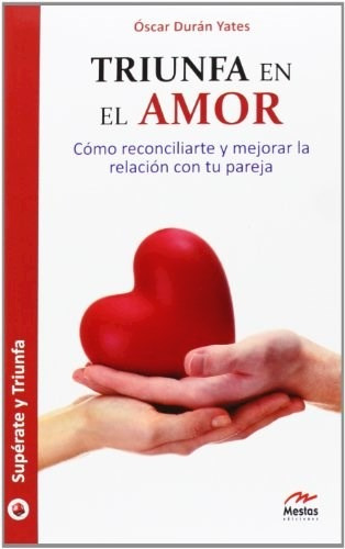 Libro Triunfa En El Amor De Oscar Duran Yates