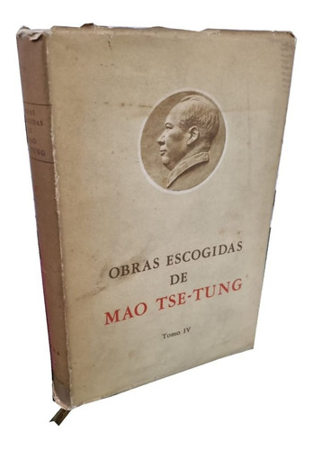 Obras Escogidas De Mao Tse-tung - Tomo 4