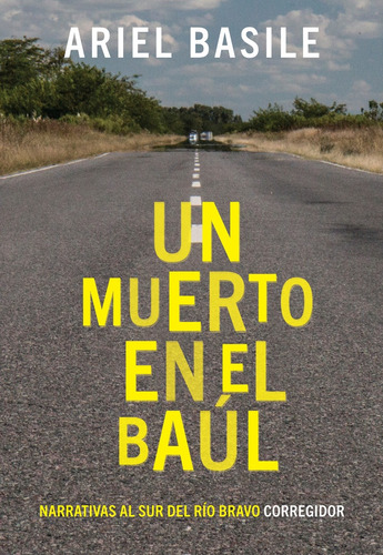 Un Muerto En El Baul - Ariel Basile