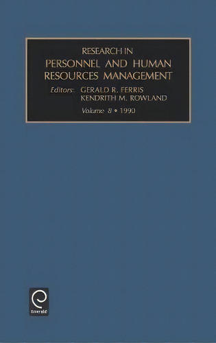 Research In Personnel And Human Resources Management, De Kendrith M. Rowland. Editorial Emerald Publishing Limited, Tapa Dura En Inglés