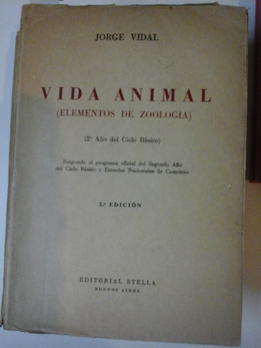 Vida Animal - Elementos De Zoologia- J. Vidal - L309