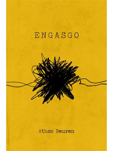 Imagem 1 de 6 de Engasgo - Athos Beuren (livro De Poesia)