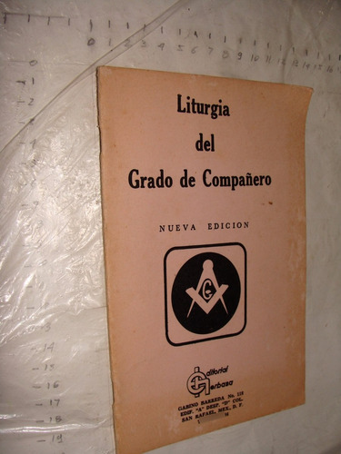 Libro Liturgia Del Grado De Compañero , 42 Paginas