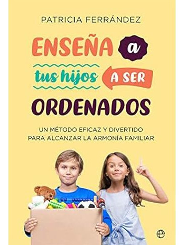 Libro Enseña A Tus Hijos A Ser Ordenados