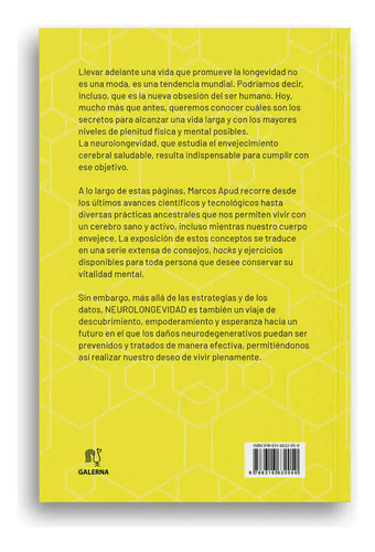 Neurolongevidad: Un Cerebro Que Dure Cien Años, De Marcos Apud. Editorial Galerna, Tapa Blanda, Edición 1 En Español, 2024