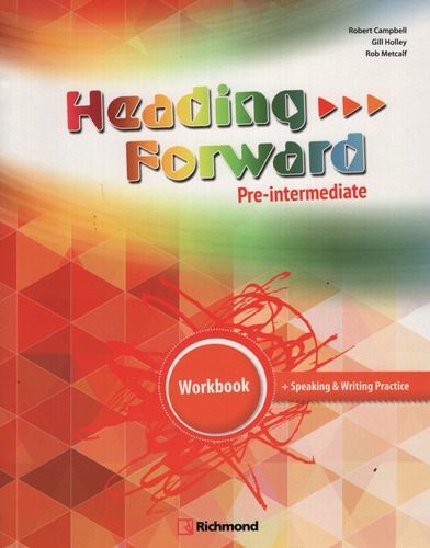 Heading Forward  Pre Intermediante  Workbook - Richmond