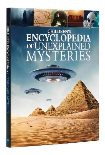 Children's Encyclopedia Of Unexplained Mysteries, De Stuart Webb. Editorial Arcturus Editions, Tapa Dura En Inglés