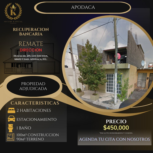 Remate Bancario De Casa En Los Encinos Apodaca Perfecta Inversion Adquierela Con Un 45% De Descuento Sk15