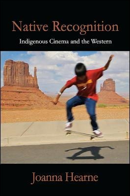 Libro Native Recognition : Indigenous Cinema And The West...