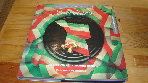 Clav6 Cocina De Queretaro , Martha Chapa Y Martha Ortiz (Usado)