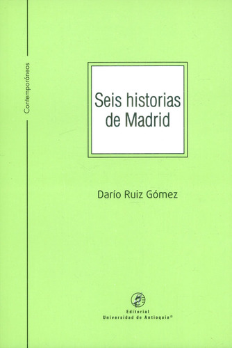 Seis Historias De Madrid