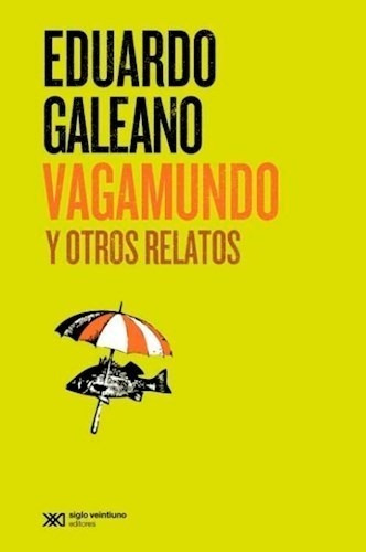 Libro Vagamundo De Eduardo Galeano