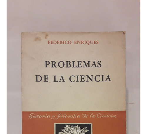 Problemas De La Ciencia - Federico Enriques