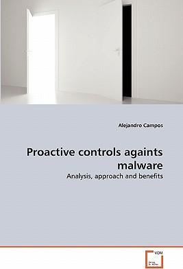 Libro Proactive Controls Againts Malware - Alejandro Campos