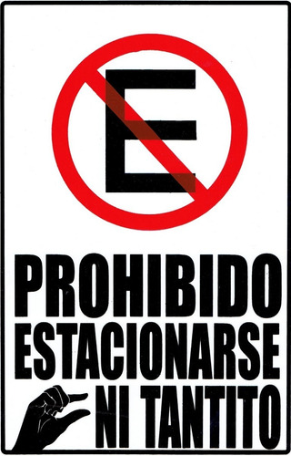 Letrero Prohibido Estacionarse Ni Tantito 30x20