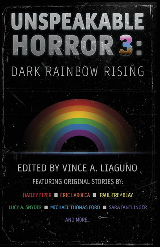 Libro:  Unspeakable Horror 3: Dark Rainbow Rising