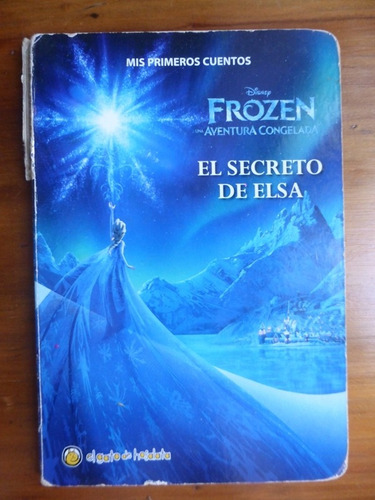 El Secreto De Elsa - Disney - Frozen Aventura Congelada - Mi