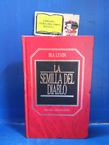 La Semilla Del Diablo - Ira Levin - Biblioteca Grandes Exito