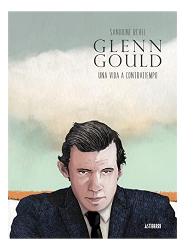 Libro Glenn Gould  De Revel Sandrine