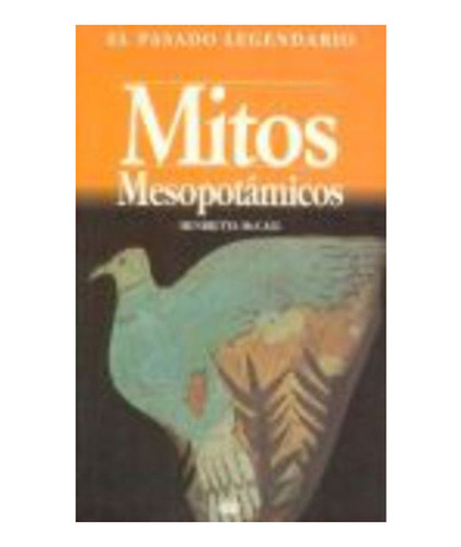 Mitos Mesopotamicos - Mc Call Henrietta