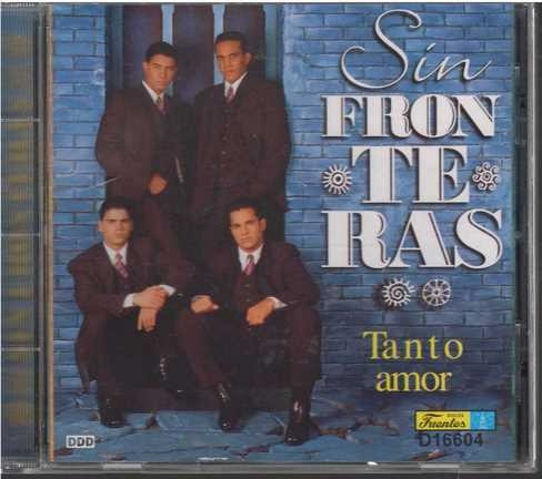 Cd - Sin Fronteras / Tanto Amor - Original Y Sellado