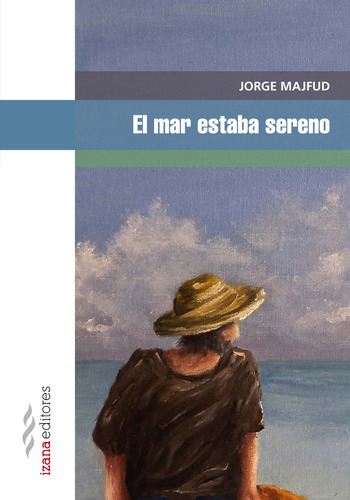 El Mar Estaba Sereno (libro Original)