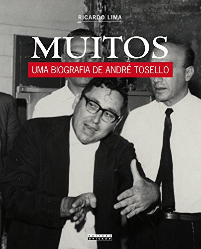 Libro Muitos Uma Biografia De André Tosello De Lima Ricardo