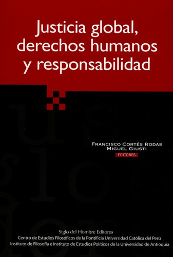 Libro Justicia Global Derechos Humanos Y Responsabilidad