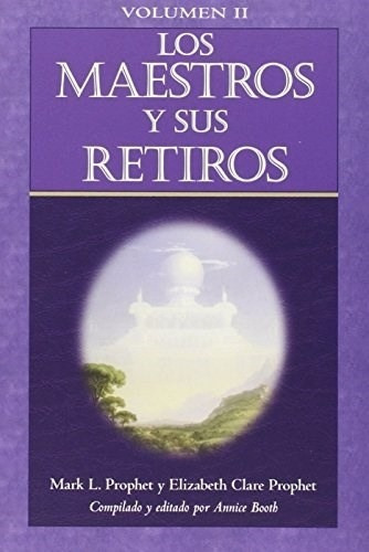 Los Maestros Y Sus Retiros Vol. 2, Prophet, Summit 