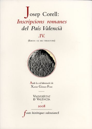 Inscripcions Romanes Del País Valencià, Iv: Edeta I El Seu T