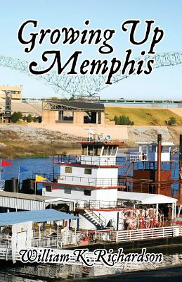 Libro Growing Up Memphis - Richardson, William K.