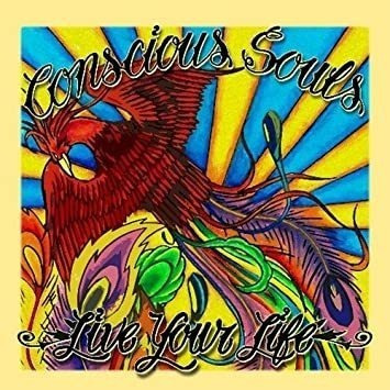 Conscious Souls Live Your Life Usa Import Cd