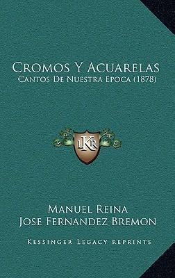 Libro Cromos Y Acuarelas - Manuel Reina