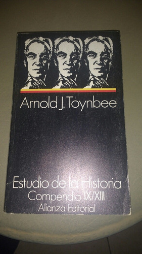 Estudio De La Historia 3 Arnold Toynbee Alianza Casa91