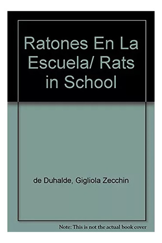 Ratones En La Escuela - Canela - Sudamericana - #d