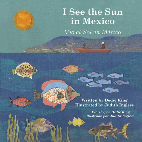 Libro: I See The Sun In Mexico (5) (english And Spanish Edit