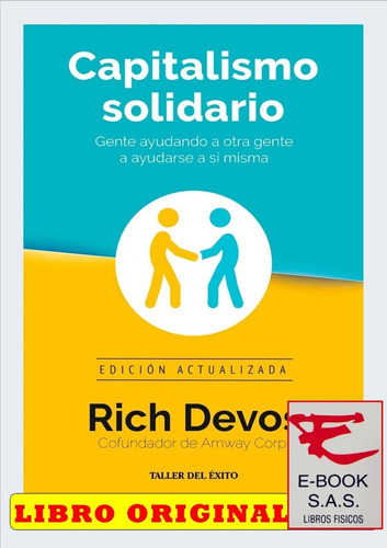 Capitalismo Solidario/ Rich Devos ( Solo Nuevos)