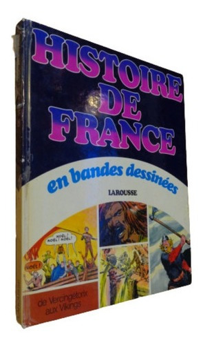 Histoire De France En Bandes Desasinées Larousse&-.