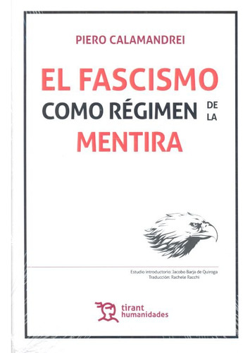 Libro El Fascismo Como Rã©gimen De La Mentira - Piero Cal...
