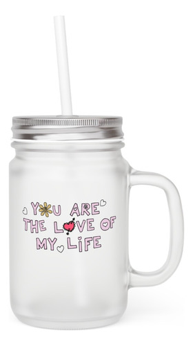 Mason Jar - Harry Styles - You Are The Love Of My Life