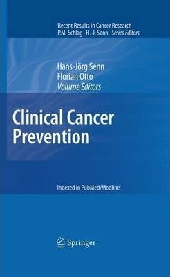 Clinical Cancer Prevention - Hans-jorg Senn