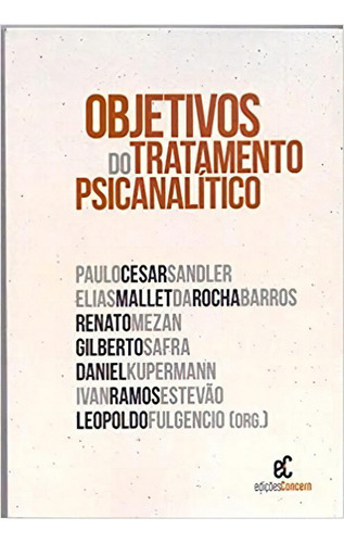 Objetivos Do Tratamento Psicanalitico, De Fulgencio. Editora Attar Editorial, Capa Mole Em Português, 20