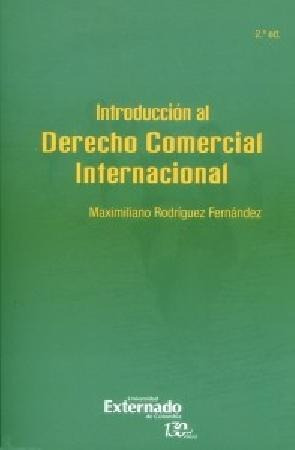 Introducción Al Derecho Comercial Internacional