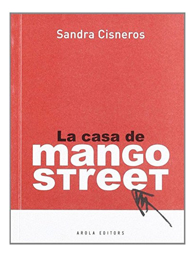 La Casa De Mango Street (fora De Col·lecció)