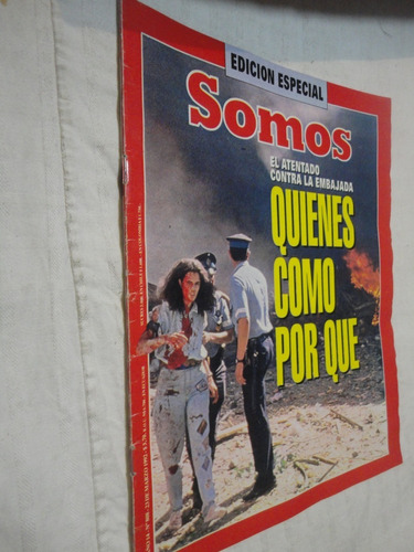 Revista Somos Nº 808 Marzo 1992- El Atentado Contra Embajada